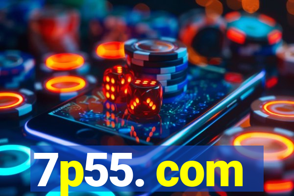 7p55. com